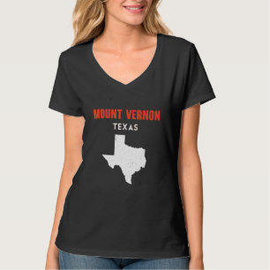 Mount Vernon Texas USA State America Travel Texas T-Shirt