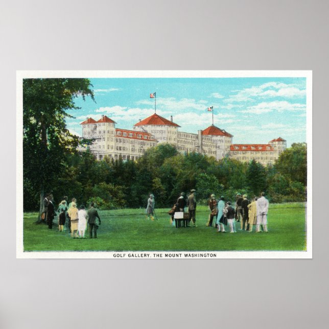 Mount Washington Hotel View of Golf Gallery Poster (Front)