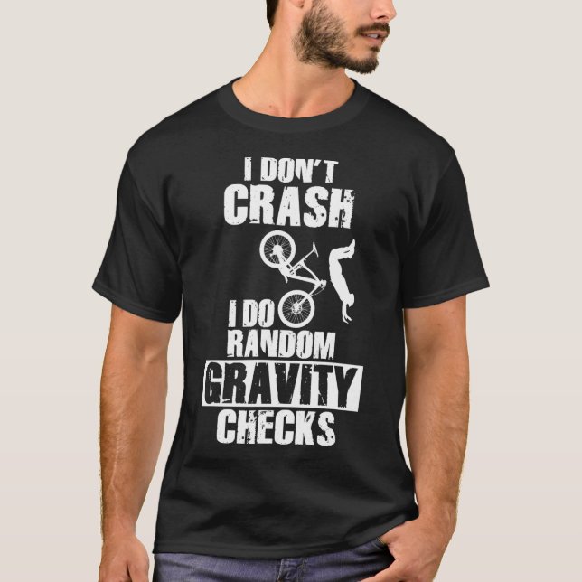 Mountain Bike Crash - Funny MTB Gravity Checks T-Shirt (Front)