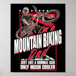 Mountain Bike Dad - Funny Biking Mtb Father's Day Poster
