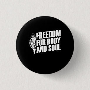 Mountain Bike Freedom For Body And Soul 3 Cm Round Badge