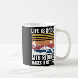 Mountain Bike Gifts For Men Women Mtb Makes It Bet Coffee Mug