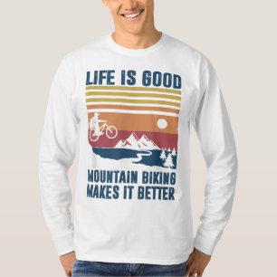 Mountain Bike Gifts For Men Women MTB Makes It Bet T-Shirt