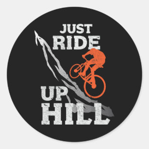Mountain Bike - Just Ride Mtb Uphill Biking Downhi Classic Round Sticker
