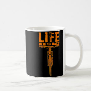 Mountain Bike Life Behind Bars Funny Big Bike Bike Coffee Mug