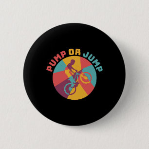 Mountain Bike Lover Pump Or Jump Pump Track Biking 6 Cm Round Badge