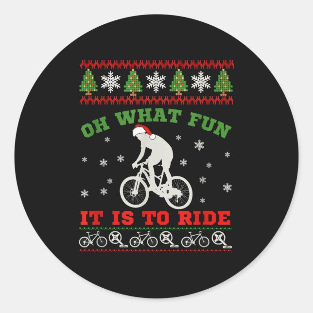Mountain Bike Rider, Oh What Fun Christmas Ugly Sw Classic Round Sticker (Front)