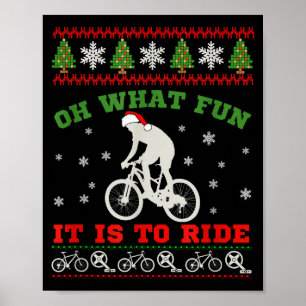 Mountain Bike Rider, Oh What Fun Christmas Ugly Sw Poster