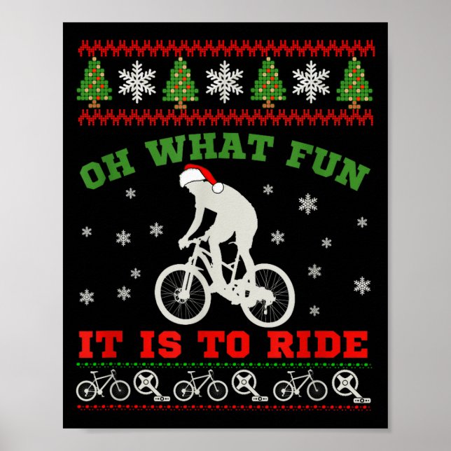 Mountain Bike Rider, Oh What Fun Christmas Ugly Sw Poster (Front)