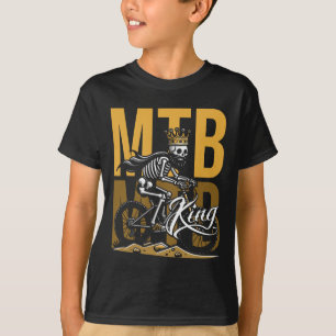 Mountain Bike Skeleton - Biking Biker Mtb King T-Shirt