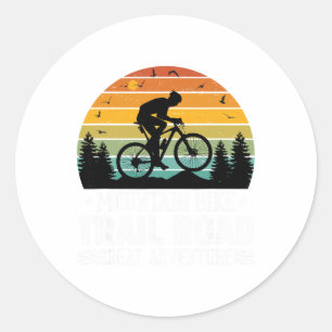 Mountain Bike, Trail Road, Great Adventure, Biking Classic Round Sticker