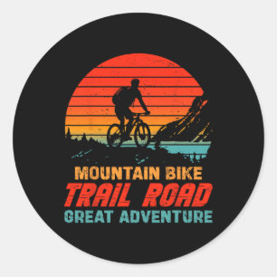 Mountain Bike Trail Road Great Adventure Biking Lo Classic Round Sticker