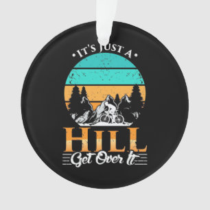 Mountain Biker Get Over Hill Ornament