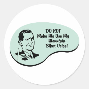 Mountain Biker Voice Classic Round Sticker