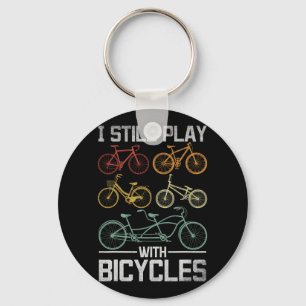 Mountain Biking Bicyclist Cyclist I Still Play Wit Key Ring