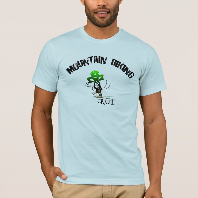 MOUNTAIN BIKING CRAZE T-Shirt (Front)