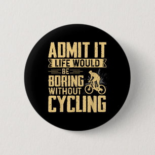 Mountain Biking Cycling Lover Road Bike Cyclist En 6 Cm Round Badge