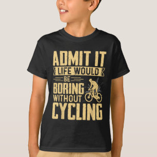 Mountain Biking Cycling Lover Road Bike Cyclist En T-Shirt