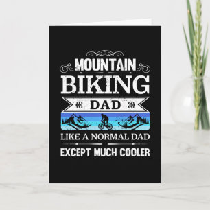 Mountain Biking Dad - Fathers Day Gift Card