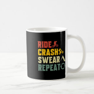Mountain Biking Funny Ride Crash Swear Repeat Humo Coffee Mug