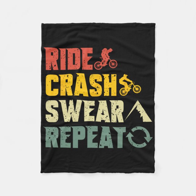 Mountain Biking Funny Ride Crash Swear Repeat Humo Fleece Blanket (Front)