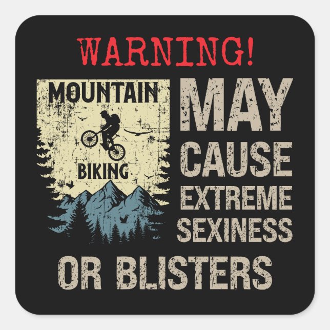 Mountain biking funny sarcastic quote gift square sticker (Front)
