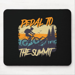 Mountain Biking Pedal To The Summit Mtb Funny Cycl Mouse Mat