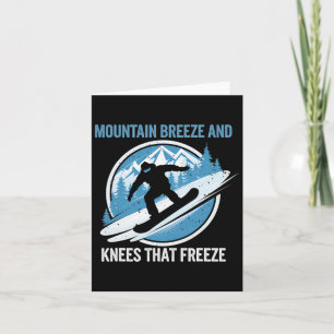 Mountain Breeze Knees That Freeze Snowboarding Win Card