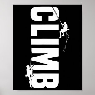 Mountain Climber Outdoor Rock Climbing Bouldering Poster