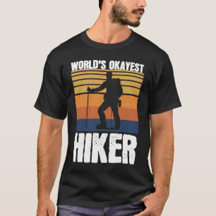 Mountain Climber Worlds Okayest Hiker backpacker T-Shirt