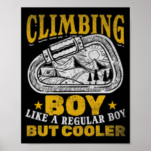 Mountain Climbing Boy Climber Boy Climbing Boulder Poster