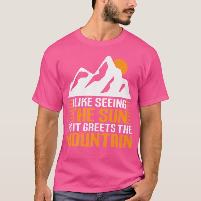 Mountain Climbing For Hikers T-Shirt (Front)