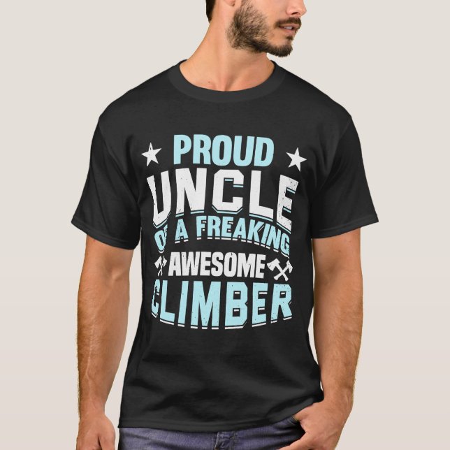 Mountain Climbing Rock Climb Climber Uncle T-Shirt (Front)
