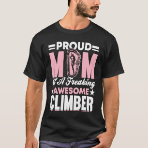 Mountain Climbing Rock Climb Mother Climber Mom 7 T-Shirt