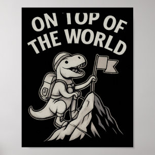Mountain Climbing T-rex Dino Adventure Graphic  Poster