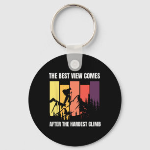 Mountain Climbing The Best View Comes After Hardes Key Ring