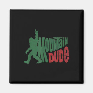 Mountain Dude Funny Bigfoot Sasquatch Hiking 2 Magnet