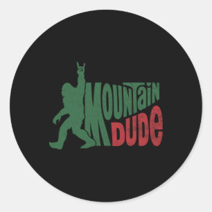 Mountain Dude Funny Bigfoot Sasquatch Hiking Gift Classic Round Sticker