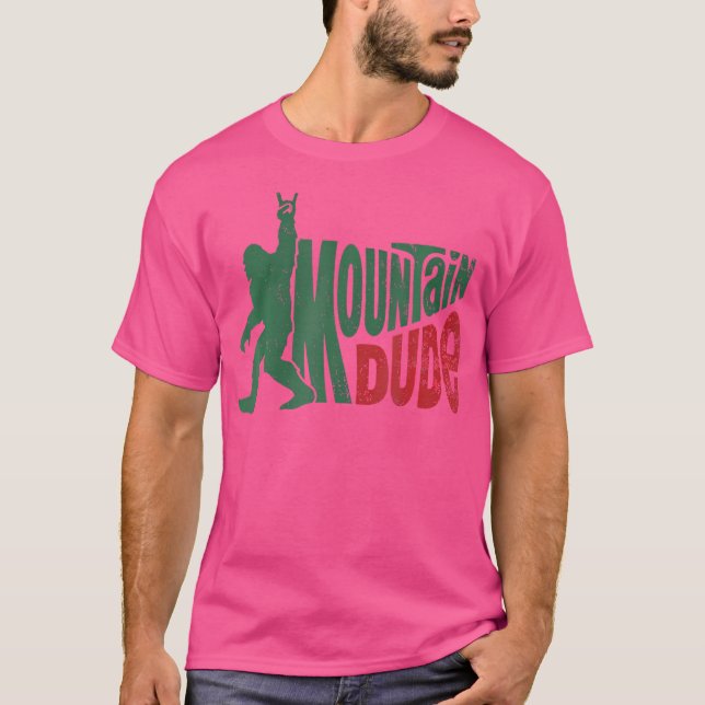 Mountain Dude Funny Bigfoot Sasquatch Hiking T-Shirt (Front)