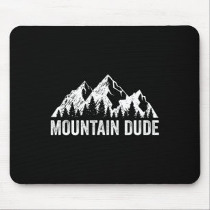Mountain Dude Nature Rock Climbing Hiking Camping Mouse Mat