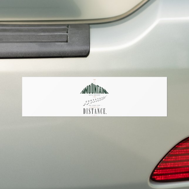 Mountain Footsteps Distance Quote Bumper Sticker (On Car)