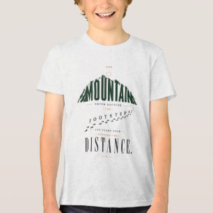 Mountain Footsteps Distance Quote Tri-Blend Shirt