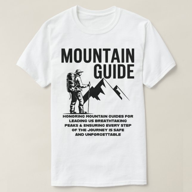 Mountain Guide Hiking Adventure Graphic Design T-Shirt (Design Front)