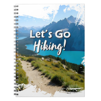 Mountain Lake Let's Go Hiking Notebook