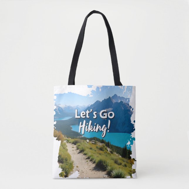 Mountain Lake Let's Go Hiking Tote Bag (Front)