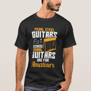 Mountain Musician Instrument Country Pedal Steel G T-Shirt