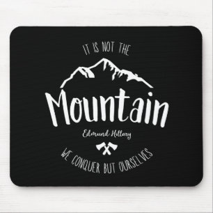 Mountain quote 2 mouse mat