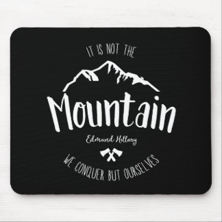 Mountain quote 2 mouse mat