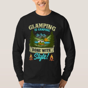 Mountain Retro Glamping Is Camping Done With Style T-Shirt