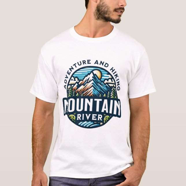 Mountain River: Adventure & Hiking  T-Shirt (Front)
